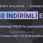 ProBit Exclusive kampanyası ile %50 İndirimli Ethereum