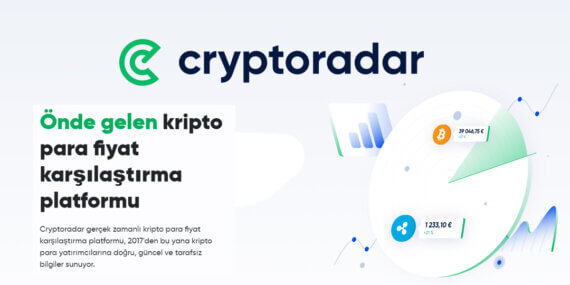 Cryptoradar Sayesinde Borsaları ve Fiyatları Analiz Edebilirsiniz