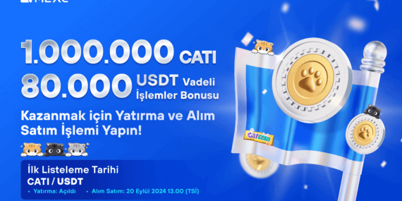 MEXC, CATI Spot ve Vadeli İşlemlerini İlk Piyasaya Süren Platform. 1.000.000 CATI ve 80.000 USDT Değerindeki Vadeli İşlem Bonuslarından Oluşan Ödül Havuzunu Paylaşın!